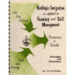 Biological Ionization as Applied to Farming and Soil Management