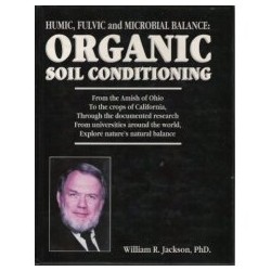 Humic, Fulvic, & Microbial Balance: Organic Soil Conditioning
